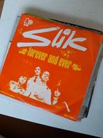 Slik 7 inch forever and ever, Ophalen of Verzenden, Zo goed als nieuw, Pop