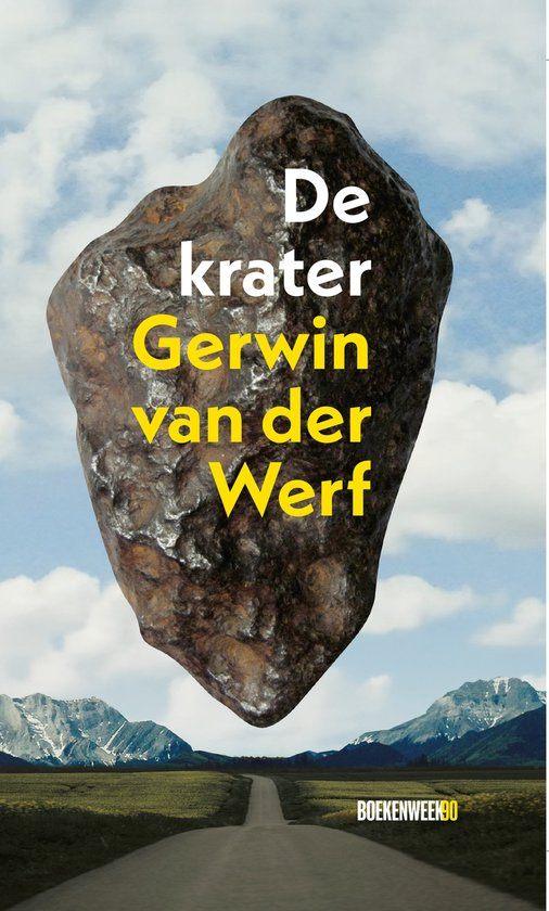 De krater - Gerwin van de Werf (NIEUW), Boeken, Boekenweekgeschenken, Nieuw, Ophalen of Verzenden