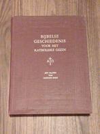 Bijbelse Geschiedenis voor het Katholieke Gezin - 1954, Boeken, Ophalen of Verzenden, Gelezen, F.X.M. Schiphorst, J.A.E. Dodewaard