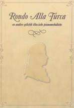 RONDO ALLA TURCA, Muziek en Instrumenten, Bladmuziek, Ophalen of Verzenden, Gebruikt, Artiest of Componist, Populair