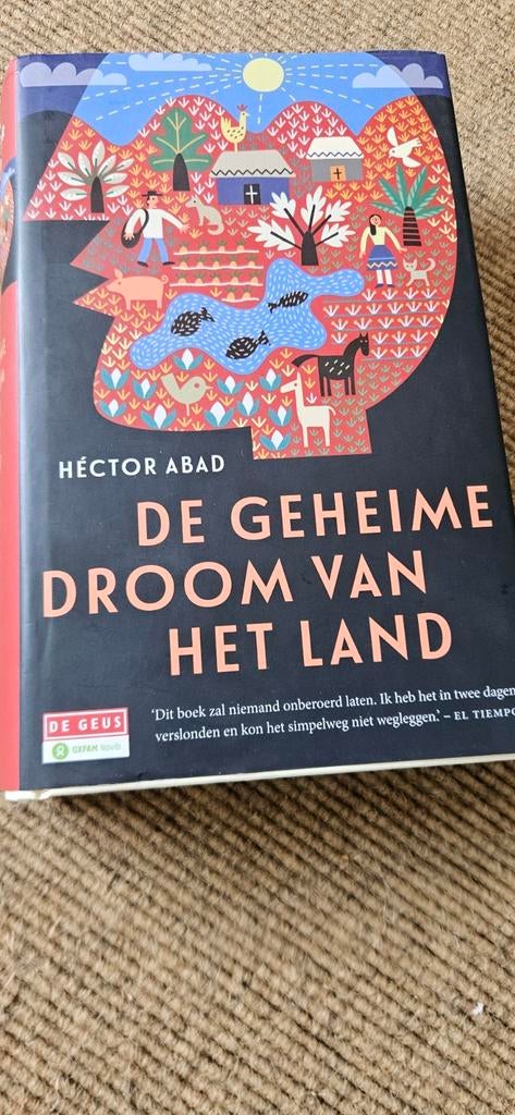 De geheime droom van het land - Héctor Abad, Boeken, Ophalen of Verzenden