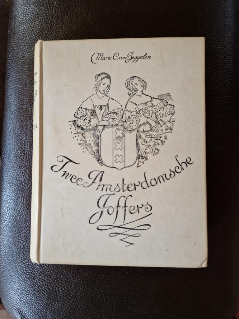 Twee Amsterdamsche Joffers - Marie C. van Zeggelen, Ophalen of Verzenden, Gelezen, Marie C. van Zeggelen, Nederland
