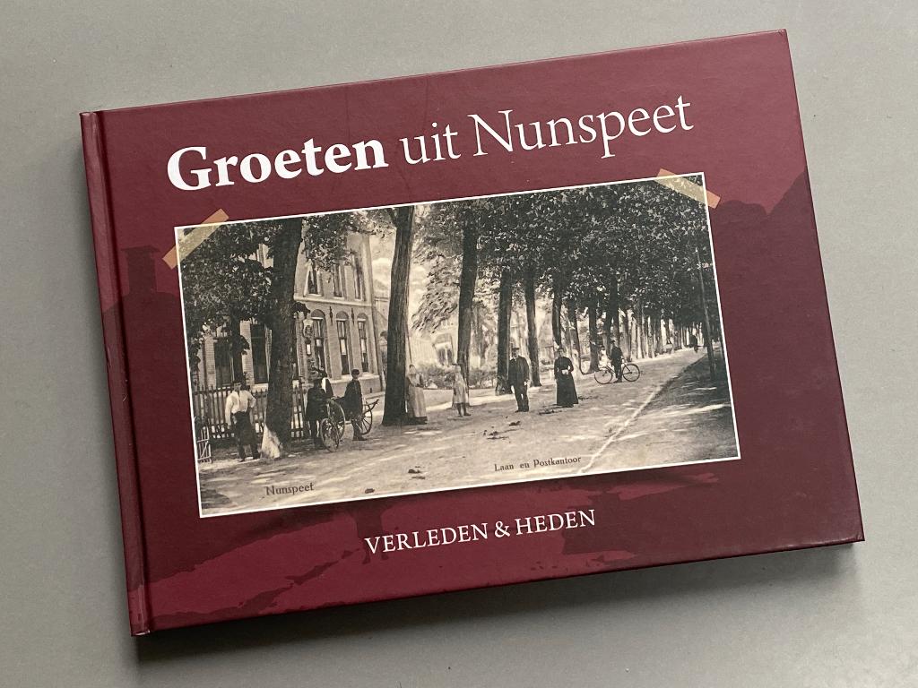 Groeten uit Nunspeet Verleden en Heden 2014, Boeken, Ophalen of Verzenden, 20e eeuw of later, Zo goed als nieuw