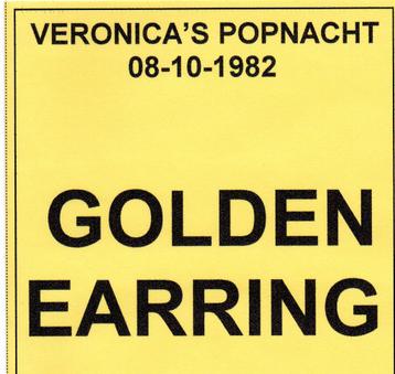 GOLDEN EARRING - VERONICA'S ROCKNIGHT 1982 beschikbaar voor biedingen