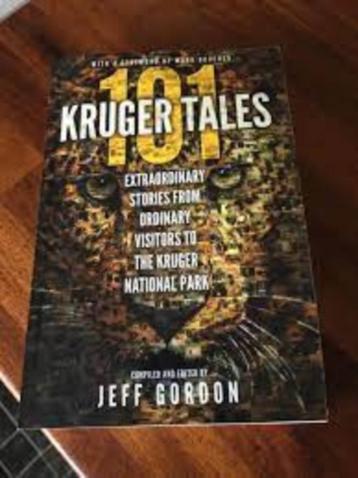 101 Kruger tales, extraordinary stories from visitors