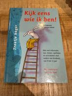 Kijk eens wie ik ben! - Leerzaam kinderboek, Ophalen of Verzenden, Zo goed als nieuw, Non-fictie