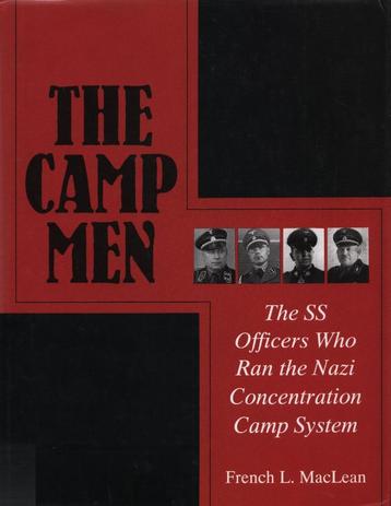 The Camp Men, The SS Officers who Ran the Nazi Concentration beschikbaar voor biedingen