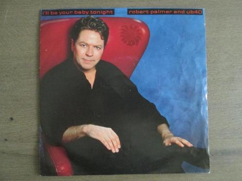 Robert Palmer and UB 40 - I'LL Be Your Baby Tonight / Deep E, Cd's en Dvd's, Vinyl Singles, Gebruikt, Single, Overige genres, 7 inch