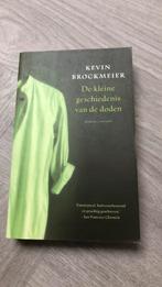 K. Brockmeier - De kleine geschiedenis van de doden, K. Brockmeier, Ophalen of Verzenden, Zo goed als nieuw