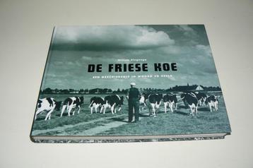De Friese koe, een geschiedenis in woord en beeld beschikbaar voor biedingen