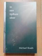 In een tijdloze sfeer - Michael Roads, Boeken, Esoterie en Spiritualiteit, Ophalen of Verzenden, Zo goed als nieuw, Achtergrond en Informatie