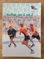 Korfbal van A tot Z, Ophalen of Verzenden, Zo goed als nieuw