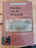 William P. Berlinghoff - Wortels van de Wiskunde, Boeken, Ophalen of Verzenden, Zo goed als nieuw, Natuurwetenschap, William P. Berlinghoff; Fernando Q. Gouvêa