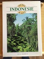 Indonesië: een reis in foto’s, Ophalen of Verzenden, Zo goed als nieuw, Bill Harris