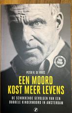 Een Moord Kost Meer Levens - Peter R. de Vries, Boeken, Detectives, Ophalen of Verzenden, Zo goed als nieuw, Peter R de Vries