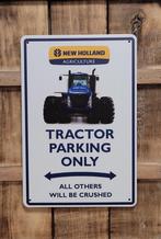 New Holland tractor parking only reclamebord van metaal deco, Verzamelen, Merken en Reclamevoorwerpen, Reclamebord, Info@deconoord.nl