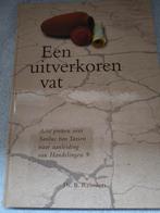 Een uitverkoren vat. Ds B Reinders, Boeken, Godsdienst en Theologie, Christendom | Protestants, Ophalen of Verzenden, Zo goed als nieuw