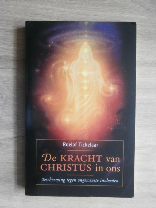 de kracht van Christus in ons - Roelof Tichelaar, Boeken, Esoterie en Spiritualiteit, Zo goed als nieuw, Achtergrond en Informatie