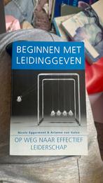 Arianne van Galen - Beginnen met leidinggeven, Ophalen of Verzenden, Zo goed als nieuw, Arianne van Galen; N. Eggermont