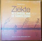 Ziekte als spiegel van de samenleving - Marieke de Vrij, Gelezen, Achtergrond en Informatie, Spiritualiteit algemeen, Marieke de Vrij