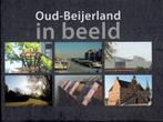 Oud Beijerland in beeld, Ophalen of Verzenden, Gelezen