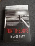 Ton Theunis - In gods naam, Ophalen of Verzenden, Zo goed als nieuw, Ton Theunis