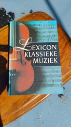 Lexicon klassieke muziek, Boeken, Ophalen of Verzenden, Zo goed als nieuw, Artiest