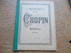 CHOPIN - BALLADEN - PIANO, Gebruikt, Klassiek, Ophalen of Verzenden, Artiest of Componist