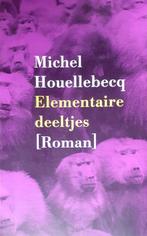 MICHEL HOUELLEBECQ roman ELEMENTAIRE DEELTJES, Boeken, Literatuur, Gelezen, Ophalen of Verzenden, Nederland