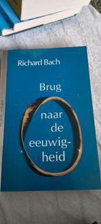 Richard Bach - Brug naar de eeuwigheid, Ophalen, Achtergrond en Informatie, Zo goed als nieuw, Richard Bach