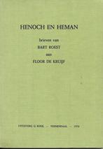Floor de Kruijf - Henoch en Heman (brieven van Bart Roest), Boeken, Verzenden, Zo goed als nieuw