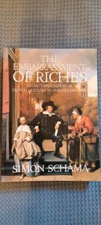 The Embarrassment of Riches - Gouden Eeuw, Simon Schama, Ophalen of Verzenden, Zo goed als nieuw, 17e en 18e eeuw