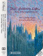 MC De Cambridge Singers - Hail, Gladdening Light, 1 bandje, Ophalen of Verzenden, Zo goed als nieuw, Voorbespeeld