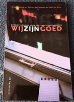 Wij zijn goed. Overlevingsgids voor freelance journalisten, Verzenden, Gelezen