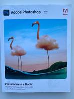 Adobe Photoshop, Classroom in a book, Boeken, Informatica en Computer, Ophalen of Verzenden, Zo goed als nieuw, Adobe, Internet of Webdesign