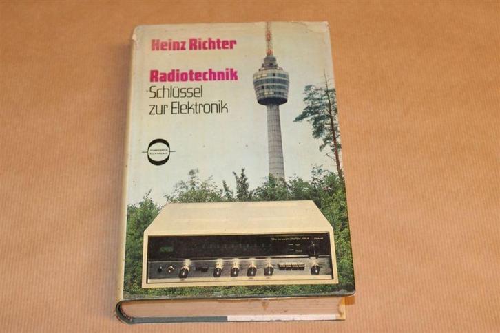 Radiotechnik - Schlüssel zur Elektronik, Boeken, Techniek, Gelezen, Bouwkunde, Ophalen of Verzenden