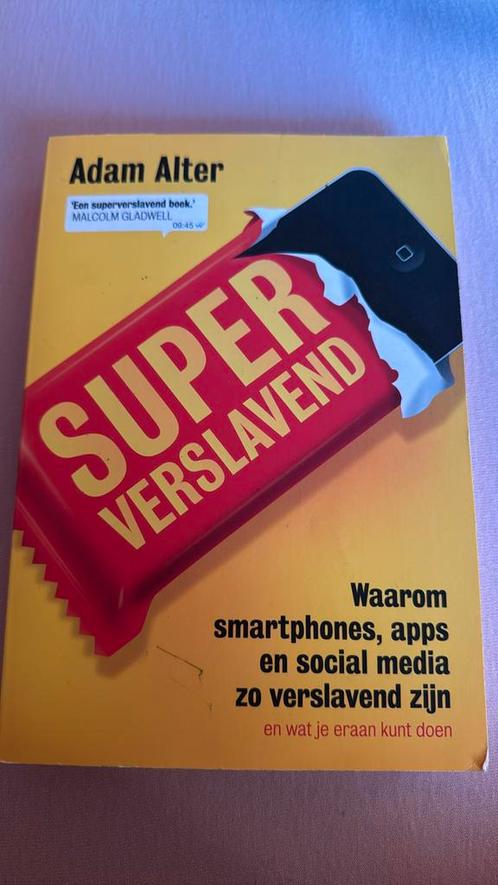 Adam Alter - Superverslavend, Boeken, Psychologie, Zo goed als nieuw, Ophalen of Verzenden