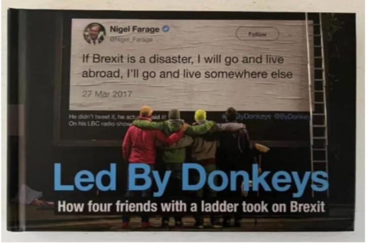 Led By Donkeys - how four friends with a ladder took on Brex, Boeken, Politiek en Maatschappij, Zo goed als nieuw, Maatschappij en Samenleving