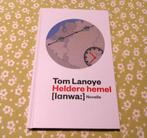 Roman Tom Lanoye - Heldere hemel (nieuw), Ophalen of Verzenden