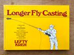 Longer Fly Casting - Lefty Kreh, Ophalen of Verzenden, Gebruikt, Overige typen