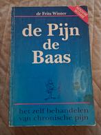 Boek: Dr F. Winter - De pijn de baas, Ophalen of Verzenden, Zo goed als nieuw, F. Winter