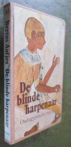 Aafjes - De blinde harpenaar. Oudegyptische poezie, Boeken, Verzenden, Zo goed als nieuw