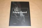Het Friese paard. Jorieke Savelkouls. Zeldzaam., Ophalen of Verzenden, Gelezen, Paarden of Pony's