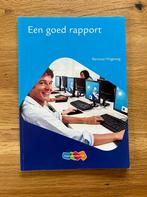Een goed rapport - Reinout Hogeweg, Boeken, Studieboeken en Cursussen, Ophalen of Verzenden, Reinout Hogeweg, Zo goed als nieuw