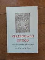 M.A. van Willigen - Vertrouwen op God, Ophalen of Verzenden, Zo goed als nieuw, M.A. van Willigen