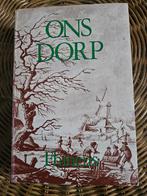Ons Dorp door Thineus / Surhuisterveen, ca. 1850, Boeken, Geschiedenis | Stad en Regio, Ophalen of Verzenden, Gelezen