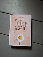 Wees lief voor jezelf Louise Hay, Boeken, Ophalen of Verzenden, Nieuw, Louise Hay