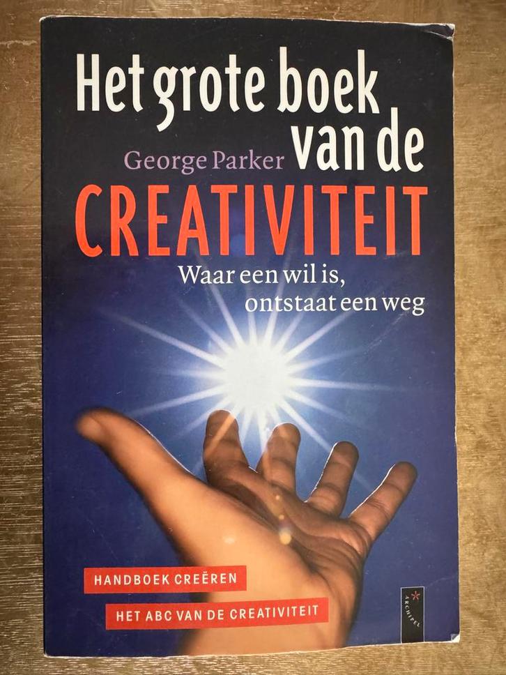 Het Grote Boek van Creativiteit - G. Parker, Boeken, Advies, Hulp en Training, Gelezen, Ophalen