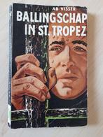BALLINGSCHAP IN ST. TROPEZ door Ab Visser, Gelezen, Ophalen of Verzenden