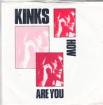 kinks - how are you  ( 1986), Cd's en Dvd's, Vinyl Singles, Pop, Ophalen of Verzenden, 7 inch, Single